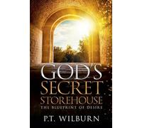 P T Wilburn God's Secret Storehouse (Tascabile)