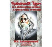 P. V. Laxmipras Rabindranath Tagore As a Philosophical Voyag (Copertina rigida)