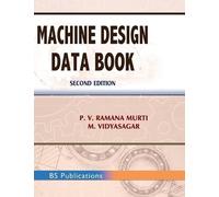 P V Ramana Murti Vidyasagar M Machine Design Data Book (Copertina rigida)