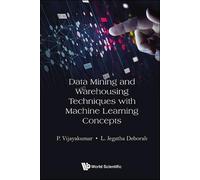 P Vijayakumar L Data Mining And Warehousing Techniques With M (Copertina rigida)