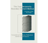 P.W. Partridge C.A. Brebbia Dual Reciprocity Boundary Element (Copertina rigida)