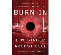 P. W. Singer August Cole Burn-In (Tascabile)