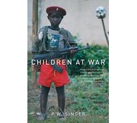 P. W. Singer Children at War (Tascabile)