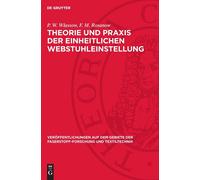 P W Wlassow F M Theorie Und PRAXIS Der Einheitlichen Webstuhl (Copertina rigida)