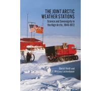P. Whitney Lackenbauer Daniel The Joint Arctic Weather Sta (Copertina rigida)
