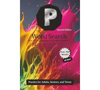 P Word Search Second Edition: Word Search Second Edition With All New Words Beginning With the Letter P | 6 x 9 inches, 148 pages | 70+ Puzzles | Gift for Vacations, Holidays, and Free Time