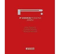 P Zero Photo 2004. Ediz. illustrata