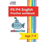 P3/P4 English Practice Workbook: Extra Practice for CfE Primary School English