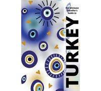 Pa Books The Ultimate Travellers Guide To Turkey (Tascabile)