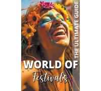 Pa Books World Of Festivals - The Ultimate Guide (Tascabile)