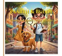 Paarth & Buddy First Mystery: Illustrated kid detective books
