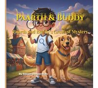 Paarth & Buddy The Garden Mystery: Kids Illustrated Detective Stories