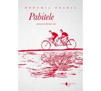 Pabitele. Nuova ediz. - Hrabal Bohumil