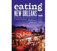 Pableaux Johnson Eating New Orleans (Tascabile)