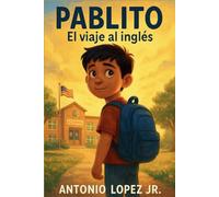 Pablito: El viaje al inglés