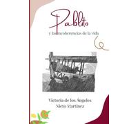 Pablito y las incoherencias de la vida