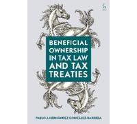 Pablo A Hernández Gonzá Beneficial Ownership in Tax Law and T (Copertina rigida)