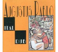Pablo,Augustus - Ital Dub