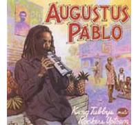 Pablo, Augustus - King Tubbys Meets Rockers Uptown