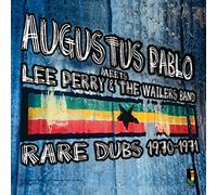 Pablo Augustus - Meets Lee Perry & The Wailers Band-Rare Dub