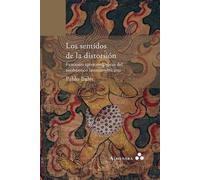 Pablo Baler Los sentidos de la distorsión. Fantasías epistemológicas (Tascabile)