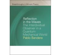 Pablo Bandera Reflection in the Waves (Tascabile)