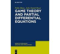 Pablo Blanc Julio Dani Game Theory and Partial Differential E (Copertina rigida)