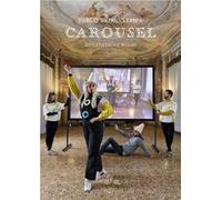 Pablo Bronstein's Carousel. Catalogo della mostra (Torino, 4 maggio-9 giugno 2019; Venezia, 7 luglio-24 novembre 2019). Ediz. inglese