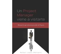 Pablo Bueno Tomás Carmen López Botía Rafael López Un Project Manager (Tascabile)