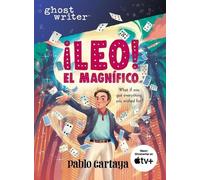 Pablo Cartaya Leo El Magnifico (Tascabile) Ghostwriter