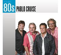 Pablo Cruise - 80S: Pablo Cruise