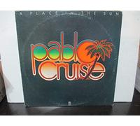 PABLO CRUISE - A Place In The Sun [Vinyl LP]