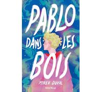 Pablo dans les bois