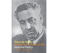 Pablo de Rokha Architecture of Dispersed Life: Selected Poetry (Tascabile)