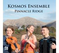Pablo de Sarasate Kosmos Ensemble: Pinnacle Ridge (CD) Album
