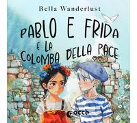 Pablo e Frida e la colomba della pace