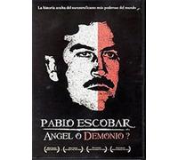 Pablo Escobar: Angel O Demonio