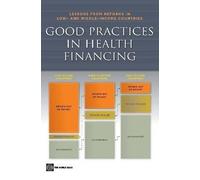 Pablo Gottret George Schieber Hugh Wa Good Practices in Health Finan (Tascabile)