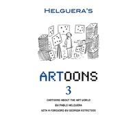 Pablo Helguera Artoons. Volume 3 (Tascabile)