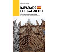 Pablo Hernandez Imparare Lo Spagnolo (Tascabile)