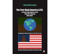 Pablo Huinil Escobar The First Book America A.P.G. (Tascabile)