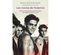 Pablo Ignacio de Dalmases Y de Olabarria Novios de Federico, Los (Tascabile)