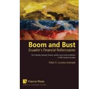Pablo Izurieta Boom and Bust (Tascabile) Vernon Economic History