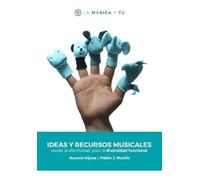 Pablo J Martín V Ideas y recursos musicales desde la afectividad, pa (Tascabile)