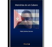 Pablo Jiménez Serrano Memórias de um cubano (Tascabile)