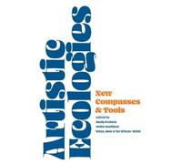 Pablo Martinez Artistic Ecologies (Tascabile)
