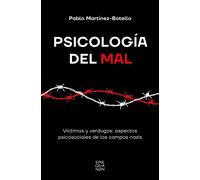 Pablo Martínez-Botello Psicología del mal (Tascabile)