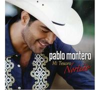 Pablo Montero - Mi Tesoro Norteno