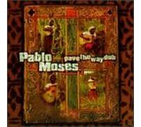 Pablo Moses - Pave the Way Dub