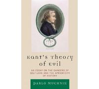 Pablo Muchnik Kant's Theory of Evil (Copertina rigida)